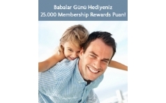 American Express'den Babalar Gn Hediyeniz 25.000 Membership Rewards Puan