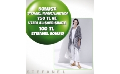 Stefanel'de Bonus ile Alverilerde 100 TL Stefanel Bonus Hediye!