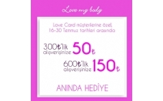 Love my body'den Alverie 150 TL Annda Hediye!