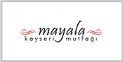 Mayala Kayseri Mutfa